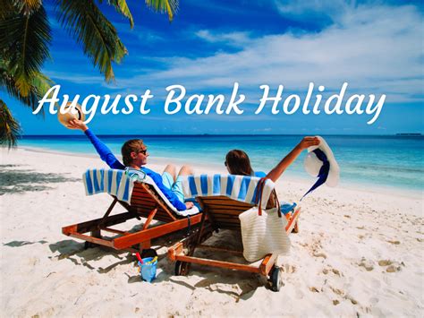 All About the August Bank Holiday