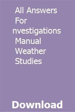 All Answers For Investigations Manual Weather Studies Doc