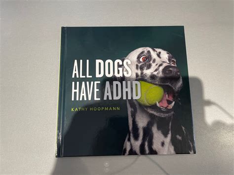 All Dogs Have ADHD Kindle Editon