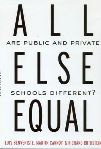 All Else Equal Are Public and Private Schools Different PDF