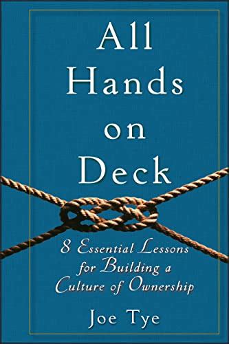 All Hands on Deck: 8 Essential Lessons for Building a Culture of Ownership Kindle Editon