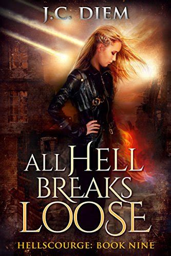 All Hell Breaks Loose Hellscourge Book 9 Kindle Editon