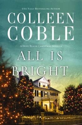 All Is Bright A Hope Beach Christmas Novella Reader