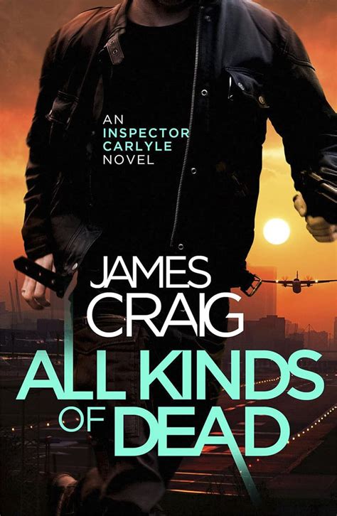 All Kinds of Dead Inspector Carlyle Reader