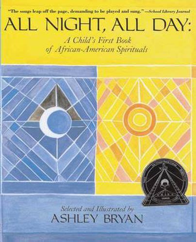 All Night All Day A Child s First Book of African-American Spirituals