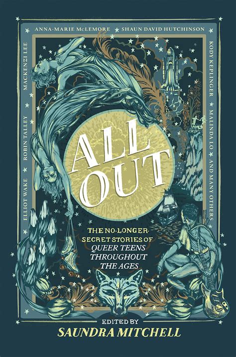 All Out The No-Longer-Secret Stories of Queer Teens throughout the Ages Epub