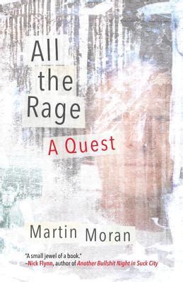 All Rage Quest Martin Moran Reader