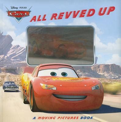 All Revved Up A Moving Pictures Book