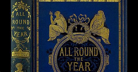 All Round The Year A Monthly Garland from The Book Of Days And Key To The Calendar Kindle Editon