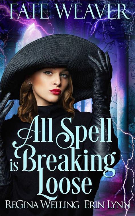 All Spell is Breaking Loose Fate Weaver Volume 2 Kindle Editon