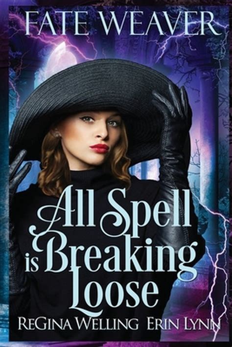 All Spell is Breaking Loose Fate Weaver Volume 2 Kindle Editon