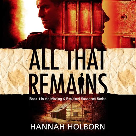 All That Remains A Missing and Exploited Suspense Series Volume 1 PDF