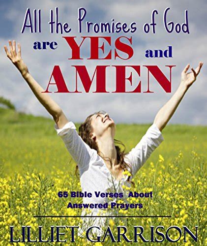 All The Promises of God are YES and AMEN 65 Bible Verses About Answered Prayers PDF