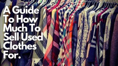 All Things Worn: A Comprehensive Guide to Buying and Selling Pre-Owned Clothing