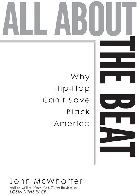 All about the Beat Why Hip-Hop Can t Save Black America Kindle Editon