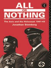 All or Nothing The Axis and the Holocaust 1941-43 PDF