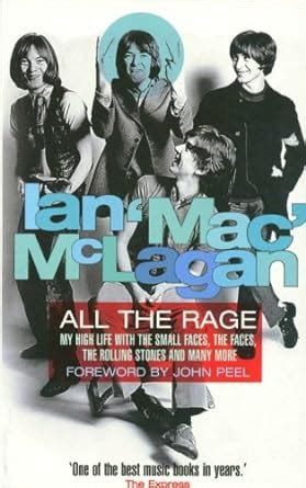 All the Rage My High Life with The Small Faces The Faces The Rolling Stones and Many More Doc