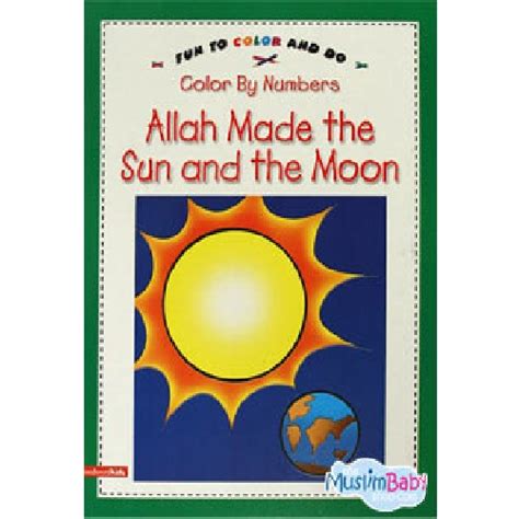 Allah Made the Sun and the Moon Colour by Numbers Reader