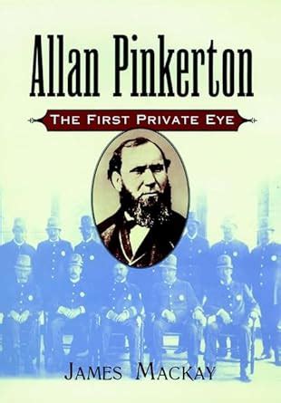 Allan Pinkerton The First Private Eye 1stt American Edition Doc