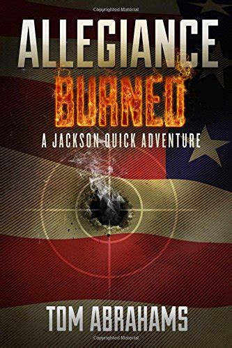 Allegiance Burned A Jackson Quick Adventure Kindle Editon