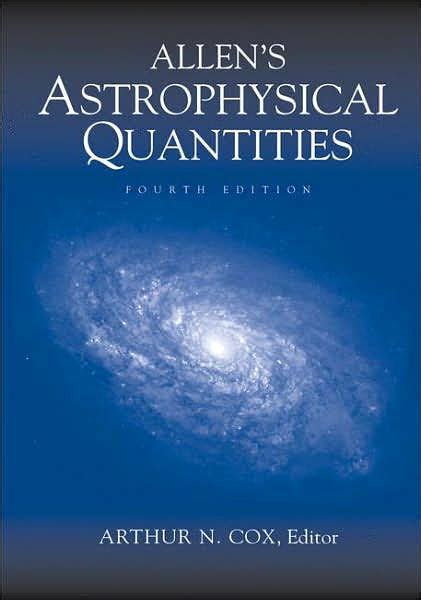 Allen Astrophysical Quantities 4th Edition Reader