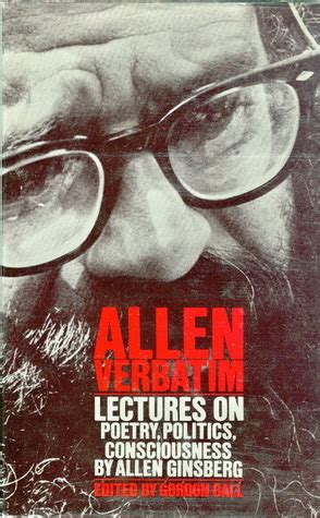 Allen Verbatim Lectures on Poetry Politics Consciousness Reader