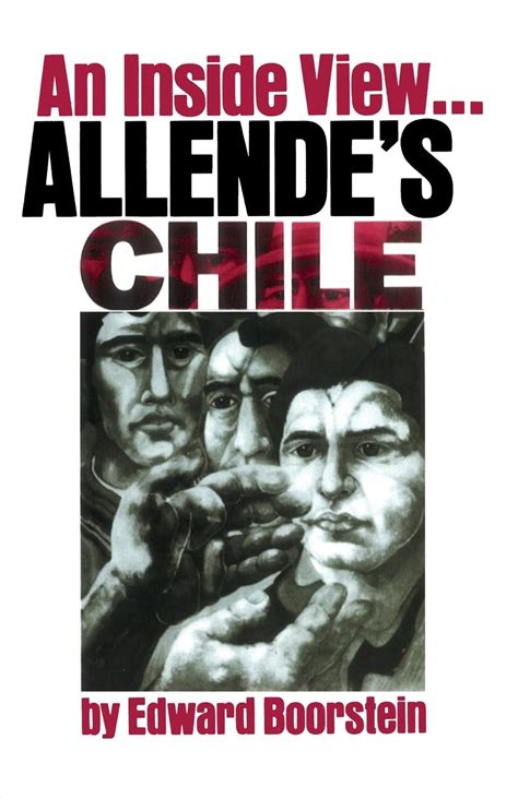 Allende/s Chile: An Inside View Ebook Kindle Editon