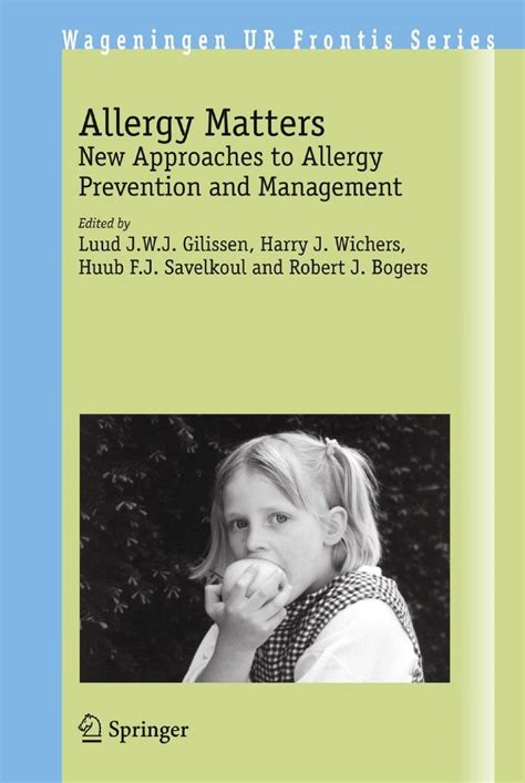 Allergy Matters New Approaches to Allergy Prevention and Management Reader