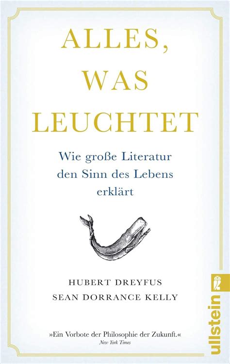Alles was leuchtet Wie große Literatur den Sinn des Lebens erklärt German Edition Doc