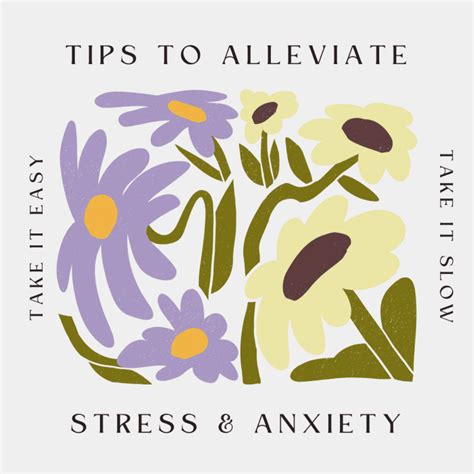 Alleviate Stress and Anxiety: