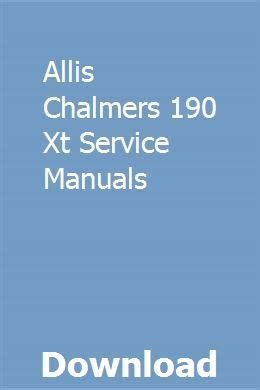 Allis Chalmers 190 Xt Service Manuals Ebook PDF