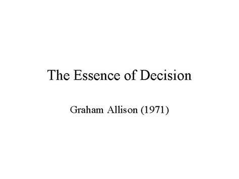 Allison.1971.Essence_of_Decision Ebook PDF