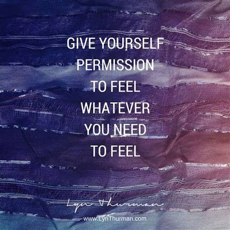 Allow Yourself to Feel Emotions: