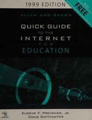 Allyn and Bacon quick guide to the Internet for education Doc