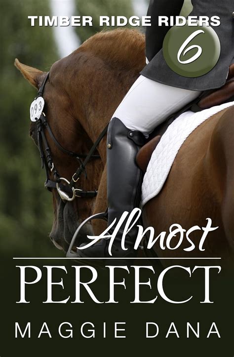Almost Perfect Timber Ridge Riders Book 6 Kindle Editon