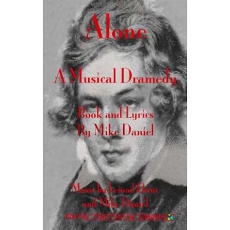 Alone: A Musical Dramedy - Piano-Vocal Selections Ebook Epub