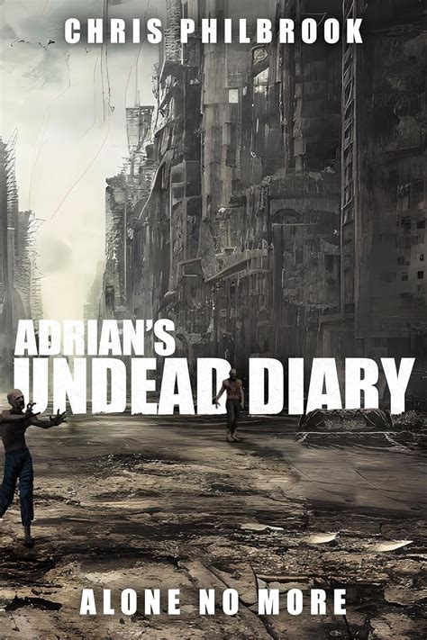 Alone No More Adrian s Undead Diary Book 2 Doc