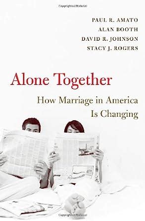 Alone Together: How Marriage in America Is Changing Ebook Doc