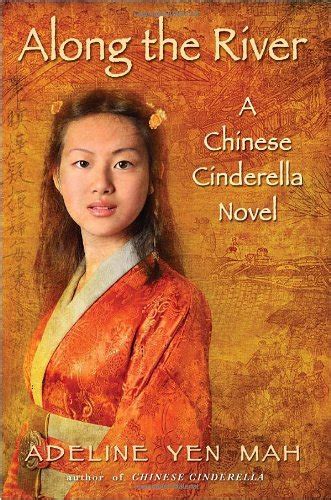 Along the River A Chinese Cinderella Novel