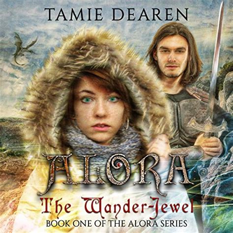 Alora The Wander-Jewel The Alora Series Volume 1 Reader