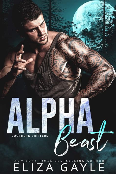 Alpha Beast Southern Shifters Book 8 Epub