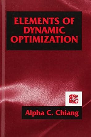 Alpha C Chiang Dynamic Optimization Solutions Reader