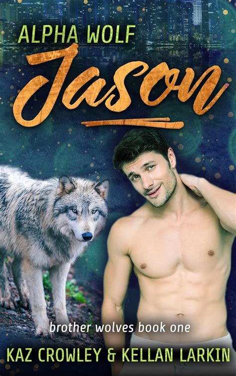 Alpha Wolf Jason M M Mpreg Romance Brother Wolves Book 1 Doc