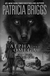 Alpha and Omega, Vol. 2 Cry Wolf Reader