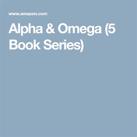 Alpha and Omega 5 Book Series Kindle Editon