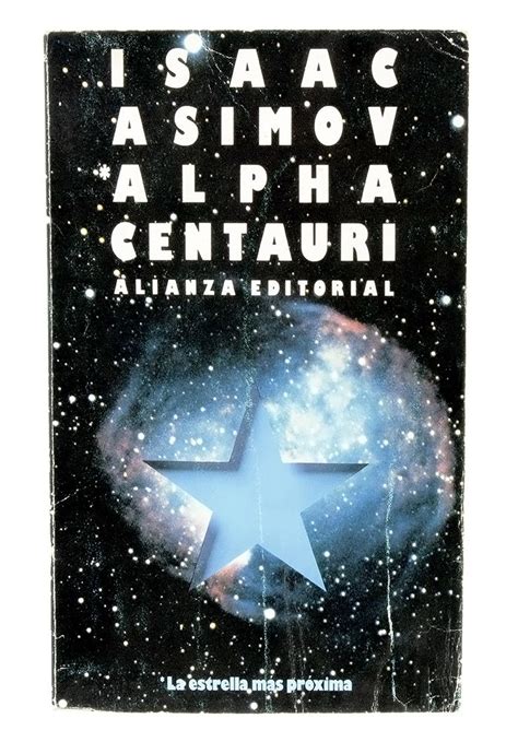 Alpha centauri la estrella mas proxima Alpha Centauri the nearest Star Spanish Edition Kindle Editon