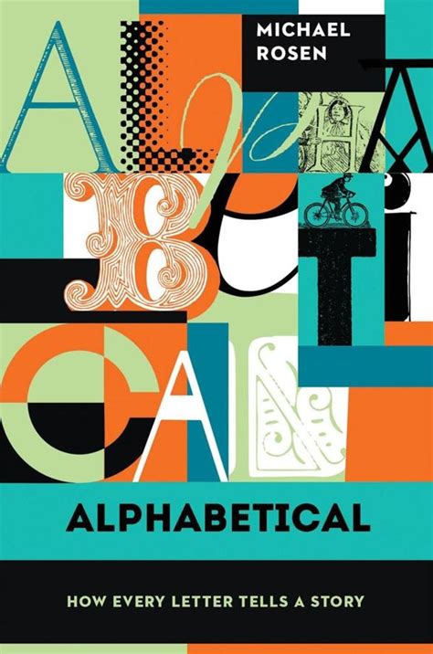 Alphabetical How Every Letter Tells a Story Reader