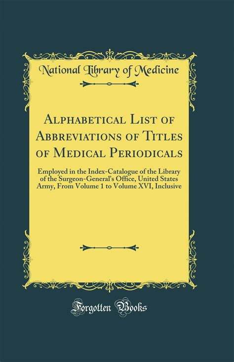 Alphabetical List of Abbreviations of Titles of Medical Periodicals Employed in the Index-Catalogue Kindle Editon