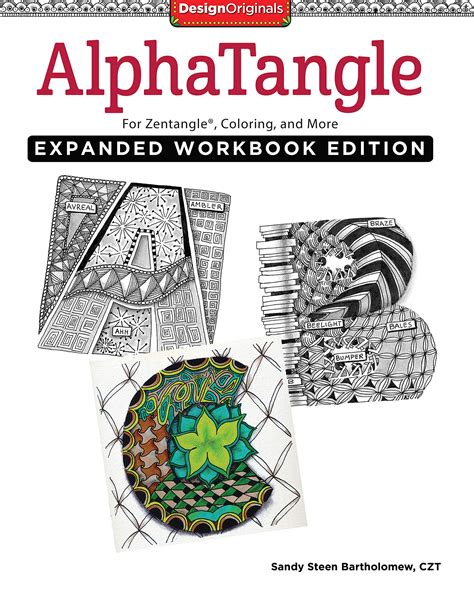 Alphatangle Expanded Workbook Edition For Zentangle Coloring and More Kindle Editon