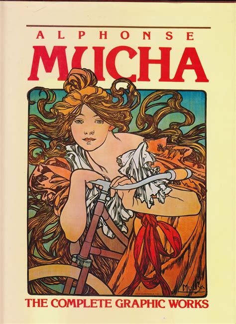 Alphonse Mucha The Complete Graphic Works